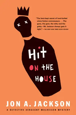 Hit on the House: Misterios del sargento detective Mulheisen - Hit on the House: Detective Sergeant Mulheisen Mysteries