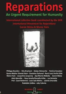 REPARACIONES - Una exigencia urgente para la Humanidad: Libro colectivo internacional - REPARATIONS - An urgent requirement for Humanity: Collective international book