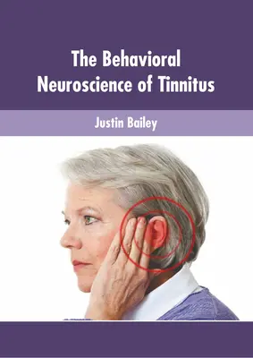 La neurociencia conductual del tinnitus - The Behavioral Neuroscience of Tinnitus