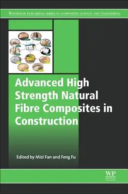 Composites avanzados de fibras naturales de alta resistencia en la construcción - Advanced High Strength Natural Fibre Composites in Construction