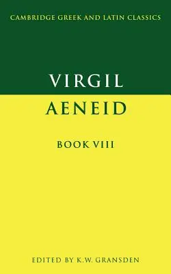 Virgilio: Eneida Libro VIII - Virgil: Aeneid Book VIII