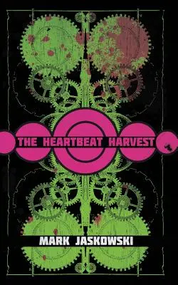 La cosecha de latidos - The Heartbeat Harvest