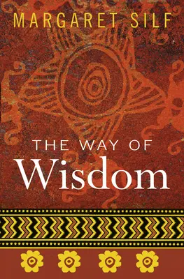 El camino de la sabiduría - The Way of Wisdom