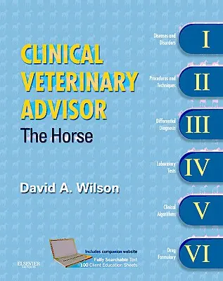 Asesor Clínico Veterinario: El caballo - Clinical Veterinary Advisor: The Horse