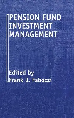 Gestión de inversiones en fondos de pensiones - Pension Fund Investment Management