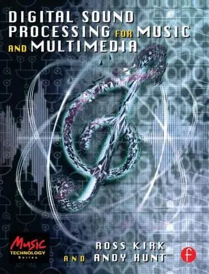 Procesamiento digital del sonido para música y multimedia - Digital Sound Processing for Music and Multimedia