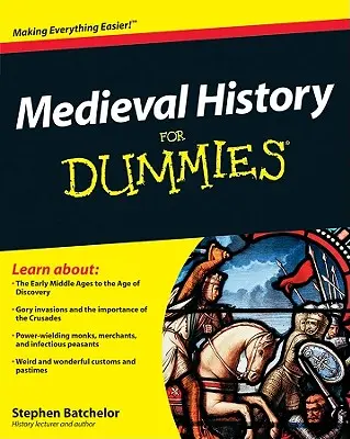 Historia Medieval para Dummies - Medieval History for Dummies