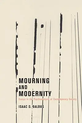 Duelo y modernidad - Mourning and Modernity