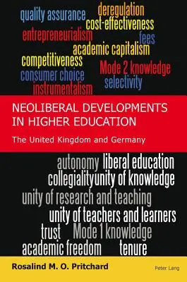 Evolución neoliberal de la enseñanza superior: El Reino Unido y Alemania - Neoliberal Developments in Higher Education: The United Kingdom and Germany