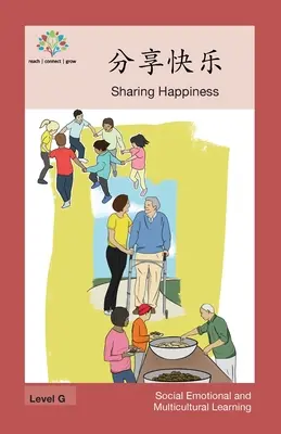 分享快乐: Compartir la felicidad - 分享快乐: Sharing Happiness