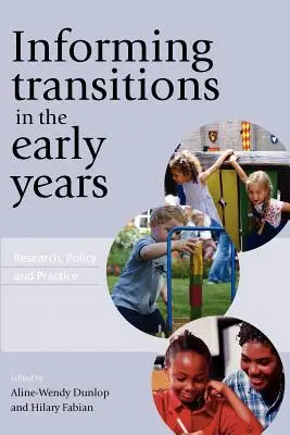 Informar sobre las transiciones en los primeros años: Investigación, política y práctica - Informing Transitions in the Early Years: Research, Policy and Practice