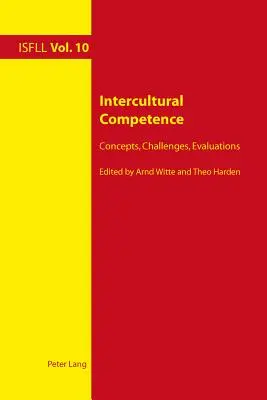 Competencia intercultural: Conceptos, retos, evaluaciones - Intercultural Competence: Concepts, Challenges, Evaluations