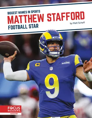 Matthew Stafford: Estrella del fútbol americano - Matthew Stafford: Football Star