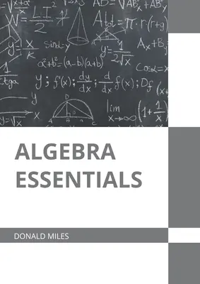 Lo esencial del álgebra - Algebra Essentials