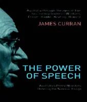 El poder de la palabra: los primeros ministros australianos definen la imagen nacional - Power Of Speech - Australian Prime Ministers Defining the National Image