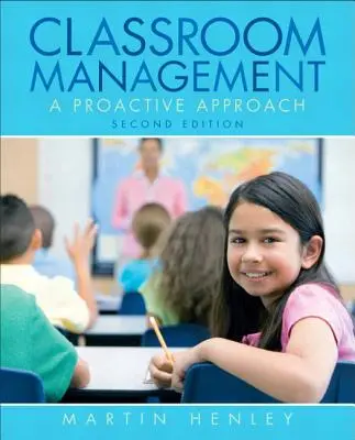 Gestión del aula: Un enfoque proactivo - Classroom Management: A Proactive Approach