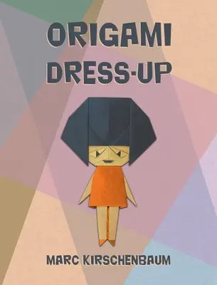 Disfraces de origami - Origami Dress-Up