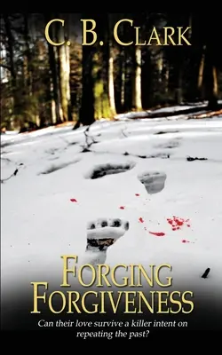 Forjar el perdón - Forging Forgiveness