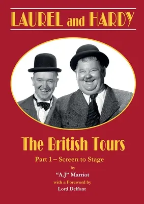 LAUREL y HARDY - Las giras británicas - parte 1 - LAUREL and HARDY - The British Tours - part 1