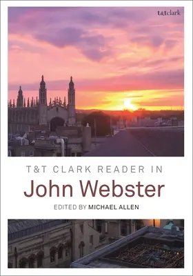 T&t Clark Reader en John Webster - T&t Clark Reader in John Webster