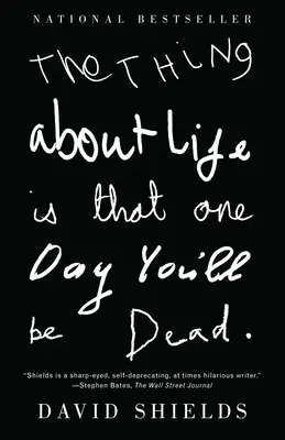 La vida es que un día estarás muerto - The Thing About Life Is That One Day You'll Be Dead