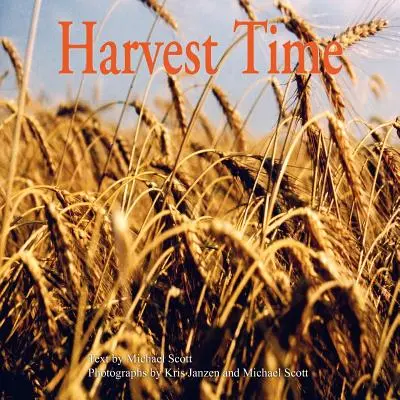 Tiempo de cosecha - Harvest Time