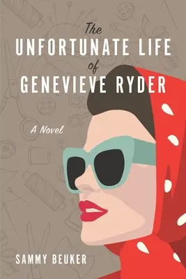 La desafortunada vida de Genevieve Ryder - The Unfortunate Life of Genevieve Ryder