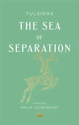 El mar de la separación: Una traducción del Ramayana de Tulsidas - The Sea of Separation: A Translation from the Ramayana of Tulsidas