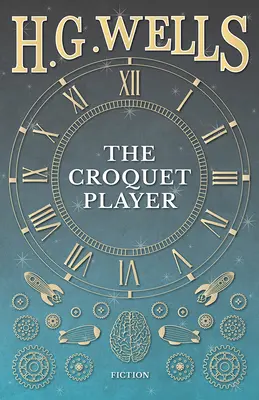 El jugador de croquet - The Croquet Player