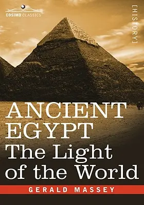 El antiguo Egipto: La luz del mundo - Ancient Egypt: The Light of the World