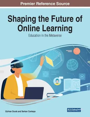 El futuro del aprendizaje en línea: La educación en el metaverso - Shaping the Future of Online Learning: Education in the Metaverse