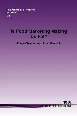 ¿Nos hace engordar el marketing alimentario? Una revisión multidisciplinar - Is Food Marketing Making Us Fat?: A Multi-Disciplinary Review