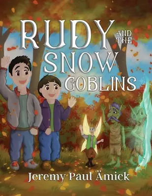 Rudy y los duendes de las nieves - Rudy and the Snow Goblins