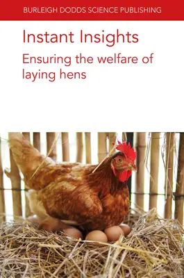 Instant Insights: Garantizar el bienestar de las gallinas ponedoras - Instant Insights: Ensuring the Welfare of Laying Hens