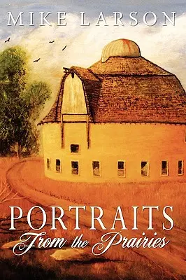 Retratos de las praderas - Portraits From The Prairies