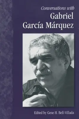 Conversaciones con Gabriel Garca Mrquez - Conversations with Gabriel Garca Mrquez