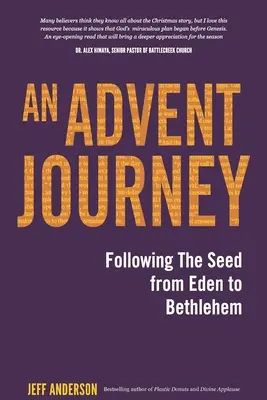 Un viaje de Adviento: Siguiendo la semilla del Edén a Belén - An Advent Journey: Following The Seed from Eden to Bethlehem