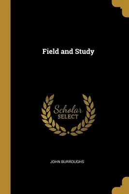 Campo y estudio - Field and Study