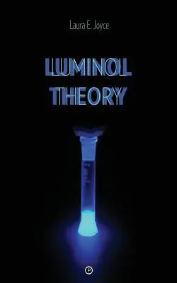 Teoría del luminol - Luminol Theory