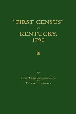 Primer Censo de Kentucky, 1790 - First Census of Kentucky, 1790