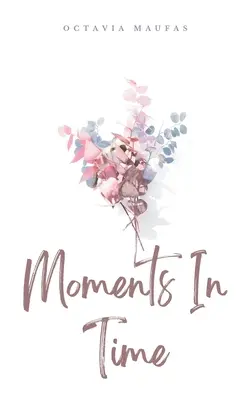 Momentos en el tiempo - Moments In Time