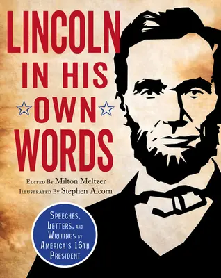 Lincoln en sus propias palabras - Lincoln in His Own Words