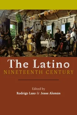 El siglo XIX latino - The Latino Nineteenth Century