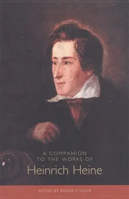 Un compañero para las obras de Heinrich Heine - A Companion to the Works of Heinrich Heine