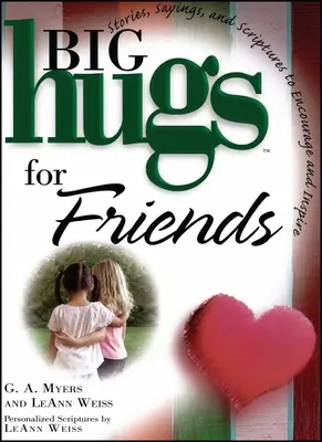 Grandes abrazos para los amigos - Big Hugs for Friends