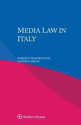 Derecho de los medios de comunicación en Italia - Media Law in Italy