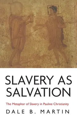 La esclavitud como salvación - Slavery as Salvation