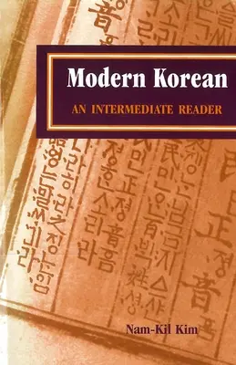 Coreano moderno: Un lector intermedio - Modern Korean: An Intermediate Reader