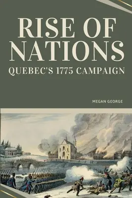 Rise of Nations - La campaña de Quebec de 1775 - Rise of Nations - Quebec's 1775 Campaign