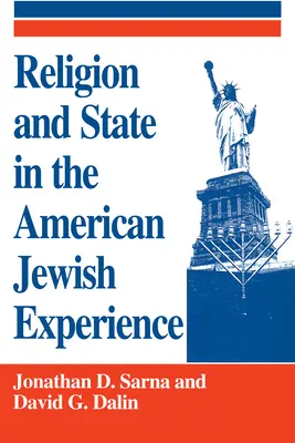 Religión y Estado en la experiencia judía estadounidense - Religion and State in the American Jewish Experience